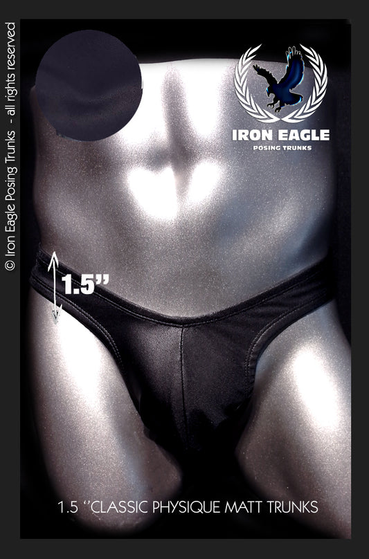 Pro Classic Physique Trunks - 1.5'' Black Matt Mystique